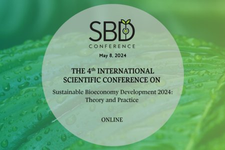4th Conference “Sustainable Bioeconomy Development 2024: Theory and Practice”